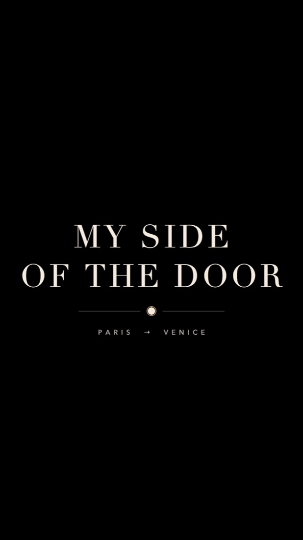 Title card reading My Side of the Door, Paris to Venice.